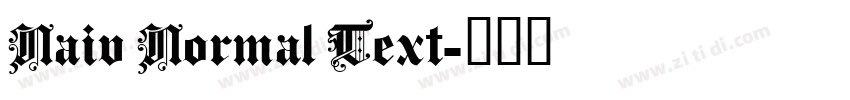 Naiv Normal Text字体转换